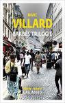 Barbès trilogie par Villard