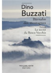 Brnabo des montagnes suivi de Le Secret du Bosco Vecchio par Buzzati