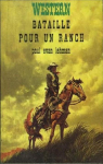 Bataille pour un ranch par Lehman