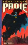 Batman - Catwoman : Proie par Moench