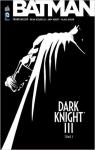 Batman - Dark Knight III, tome 1 par Kubert