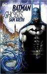 Batman : Ghosts par Kieth