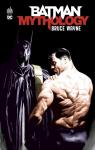 Batman Mythology : Bruce Wayne par Millar