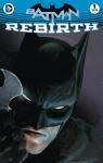 Batman Rebirth Presse, tome 1 : Le retour de Batman ! par Snyder