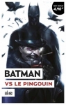 Batman VS Le Pingouin par Layman