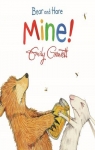 Bear and Hare : Mine! par Gravett