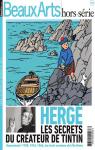 Beaux-Arts Magazine HS - Herg les secrets du crateur de Tintin 2016 par Beaux Arts Magazine