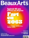 Beaux Arts Magazine n474  spcial 40ans de Beaux Arts Magazine, lart en 2063 par Beaux Arts Magazine