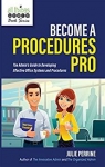 Become A Procedure Pro par Perrine