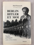 Berlin, Hitler et moi par Bonnard