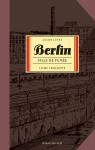 Berlin, tome 3 : Ville de lumière par Lutes