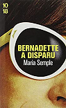 Bernadette a disparu par Semple