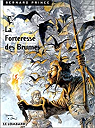 Bernard Prince, tome 11 : La Forteresse des brumes par Greg