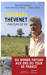 Bernard Thvenet, Parcours de vie par 