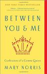 Between You and Me, Confessions of a Comma Queen par Norris