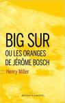 Big Sur et les Oranges de Jrme Bosch par Miller