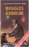 Biggles, tome 47 : Biggles fait ses premires armes par Johns