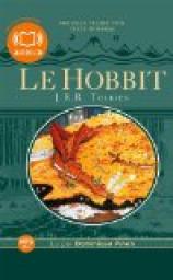Le Hobbit: Livre audio 2 CD MP3 - 621 Mo + 503 Mo par Tolkien