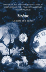 Binome, le pote et le savant, tome 3 par Bachelot Nguyen