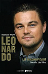 Biographie Leonardo Di Caprio par Wight