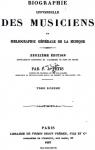 Biographie universelle des musiciens et bibliographie générale de la musique, tome 8 par Fétis