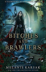 Steampunk Red Riding Hood, tome 4 : Bitches and Brawlers par Karsak