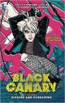 Black Canary, tome 1 : Kicking and Screaming