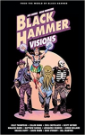 Black Hammer - Visions, tome 2 par Thompson