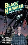 Black Hammer, tome 3 : Age of Doom Part 1 par Ormston