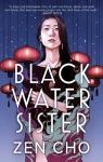 Black Water Sister par Cho