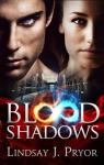 Blackthorn, tome 1 : Blood Shadows par Pryor