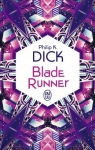Blade Runner (Les androïdes rêvent-ils de moutons électriques ?) par Dick
