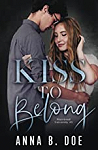 Blairwood University, tome 5 : Kiss To Belong par Doe
