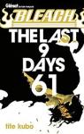 Bleach, tome 61 : The last 9 days par Kubo