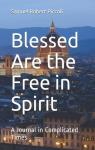Blessed Are the Free in Spirit par Piccoli