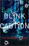 Blink & Caution par Wynne-Jones