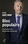 Bloc populaire : Une subversion lectorale inacheve par Sainte-Marie
