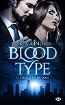 Blood type, tome 1 : Compagne de sang par Linde