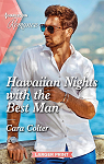 Blossom and Bliss Weddings, tome 2 : Hawaiian Nights with the Best Man par Colter