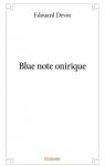 Blue note onirique par Devos
