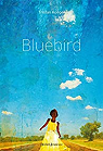 Bluebird par Koëgel