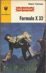 Bob Morane, tome 51 : Formule X 33 par Vernes