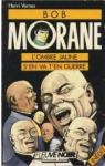 Bob Morane, tome 157 : L'ombre jaune s'en va-t'en guerre par Vernes