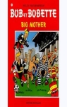 Bob et Bobette, tome 271 : Big mother par Vandersteen