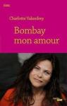 Bombay Mon Amour par Valandrey