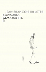 Bonnard, Giacometti, P. par Billeter