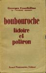 Boubouroche - Lidoire et Potiron par Courteline