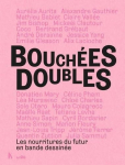 Bouches Doubles: Les nourritures du futur en bande dessine par Keribus