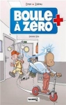 Boule à zéro, tome 3 : Docteur Zita par Zidrou