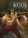 Bouncer, tome 4 : La Vengeance du manchot par Jodorowsky